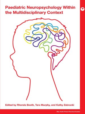 cover image of Paediatric Neuropsychology within the Multidisciplinary Context